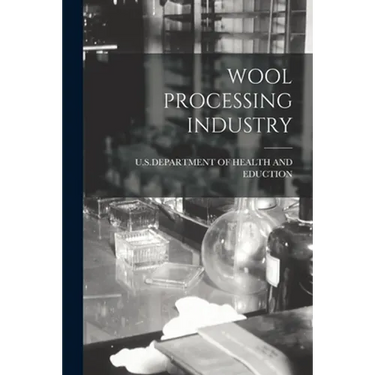 Wool Processing Industry