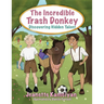 The Incredible Trash Donkey: Discovering Hidden Talent