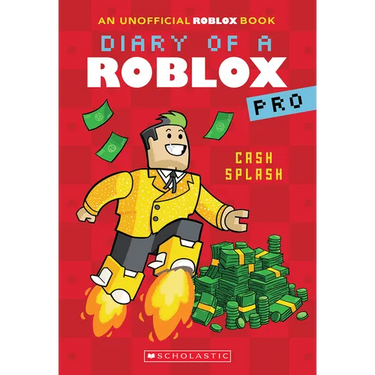 Cash Splash (Diary of a Roblox Pro #7: An Afk Book): Volume 7