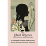 The Child Witches of Lucerne and Buchau: A Translation of Eveline Hasler's Novel