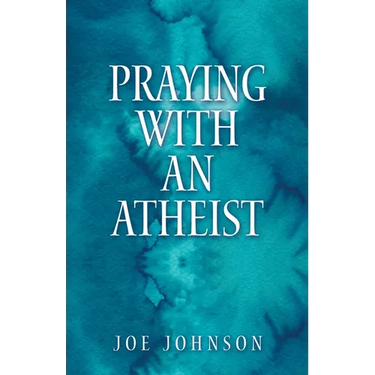 Praying With An Atheist