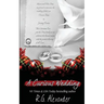 A Curious Wedding
