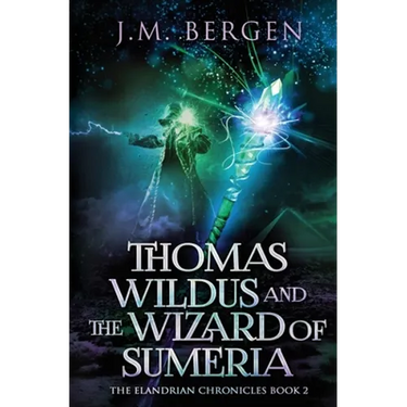 Thomas Wildus and the Wizard of Sumeria
