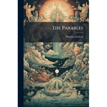 The Parables