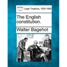 The English Constitution.