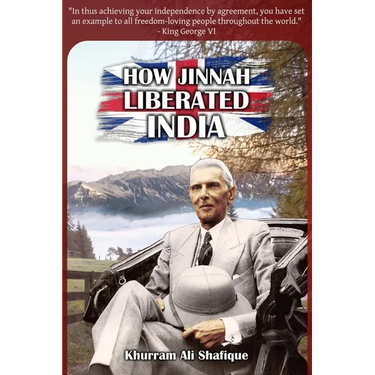 How Jinnah Liberated India