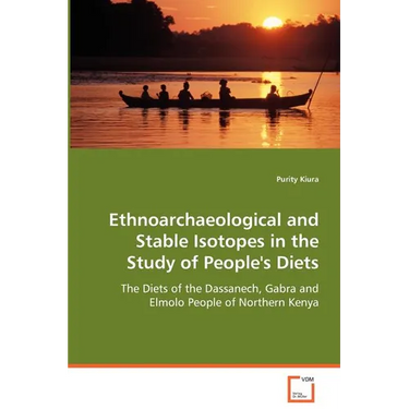 Ethnoarchaeological and Stable Isotopes in the Study of People's Diets