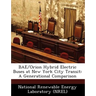 Bae/Orion Hybrid Electric Buses at New York City Transit: A Generational Comparison