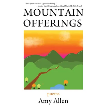 Mountain Offerings: Poems