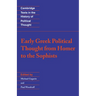Early Greek Political Thought from Homer to the Sophists