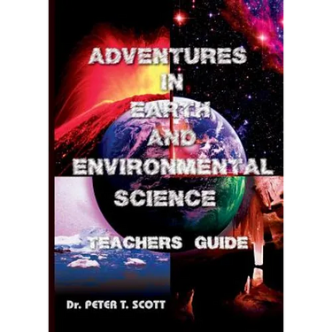 Adventures in Earth and Environmental Science Teachers Guide