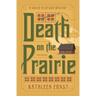 Death on the Prairie