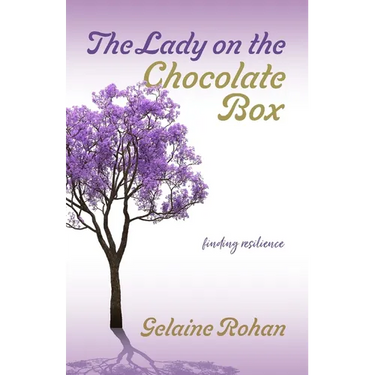 The Lady on the Chocolate Box: Finding Resilience