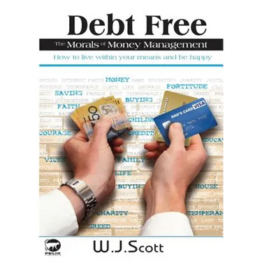 Debt Free, The Morals of Money Management