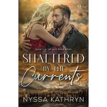 Shattered by the Currents: A Small Town, Friends to Lovers, Romantic Suspense