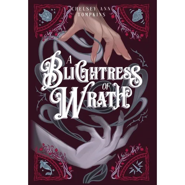 A Blightress of Wrath