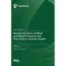 Nutritional Value of Meat and Meat Products and Their Role in Human Health