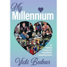 My Millennium: An Inspiring Journey of a Young Woman Conquering Cancer