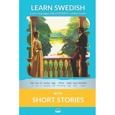 Learn Swedish with Short Stories: Interlinear Swedish to English
