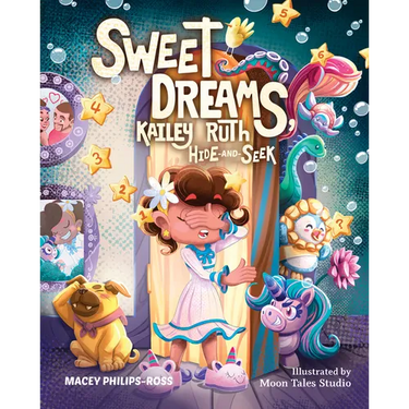 Sweet Dreams, Kailey Ruth: Hide-And-Seek
