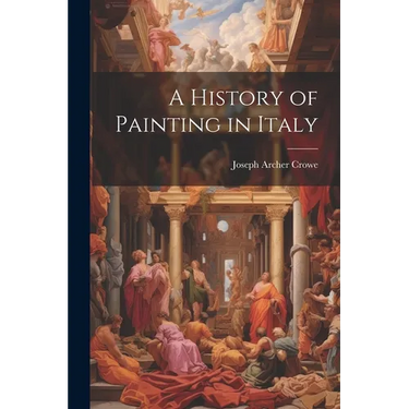 A History of Painting in Italy