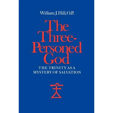 The Three-Personed God: The Trinity as a Mystery of Salvation