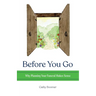 Before You Go: Why Planning Your Funeral Makes Sense