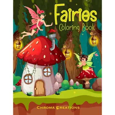 Fairies Coloring Book: For kids aged 6-10