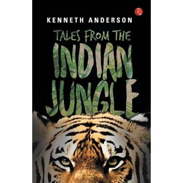 Tales from the Indian Jungle