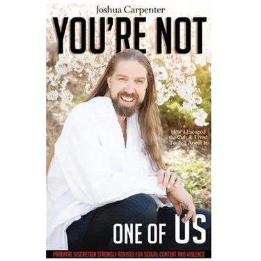 You're Not One Of Us