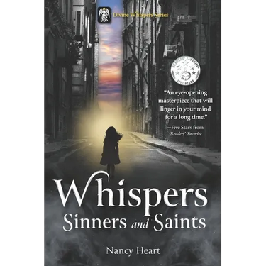 Whispers, Sinners, and Saints