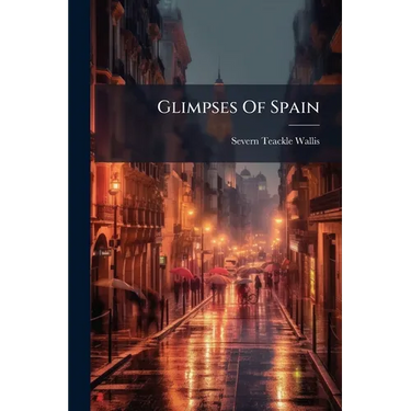 Glimpses Of Spain