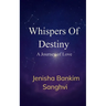 Whispers Of Destiny