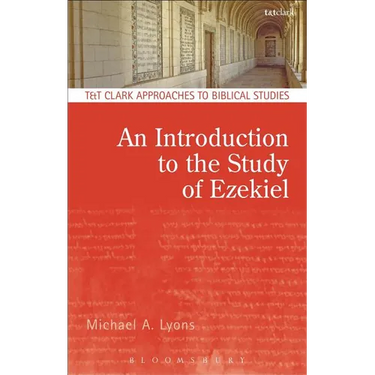 An Introduction to the Study of Ezekiel