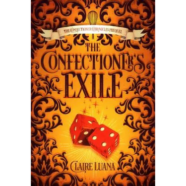 The Confectioner's Exile