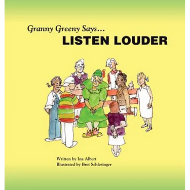 Granny Greeny Says Listen Louder