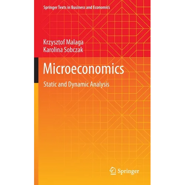 Microeconomics: Static and Dynamic Analysis