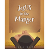 Jesus in the Manger