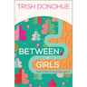 Between Us Girls: Walks and Talks for Moms and Daughters