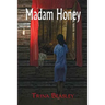 Madam Honey