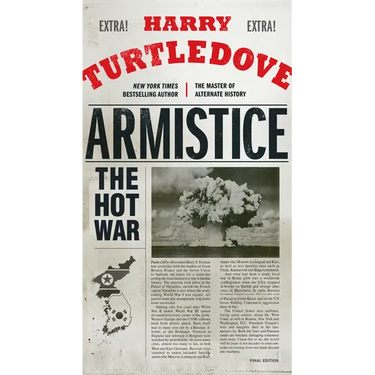 Armistice: The Hot War