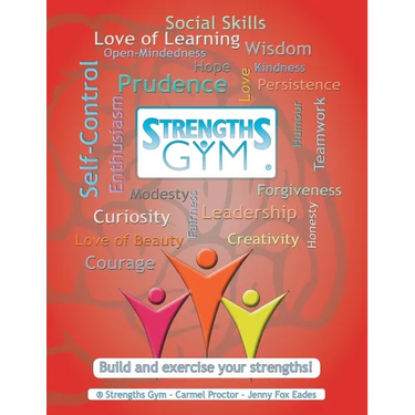 Strengths Gym (R): Build and Exercise Your Strengths!: (R) Strengths Gym