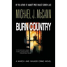 Burn Country: A March and Walker Crime Novel