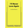 I'll Never Love Again