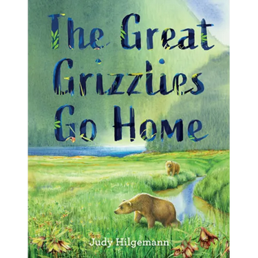 The Great Grizzlies Go Home