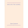 War and the Gospel