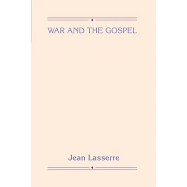 War and the Gospel