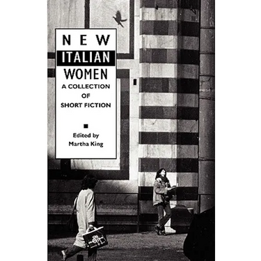 New Italian Women: A Collection of Short Fiction