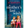 A Mother's Last Wish