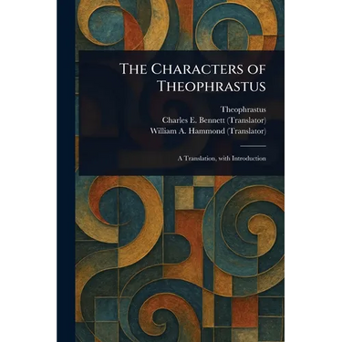 The Characters of Theophrastus